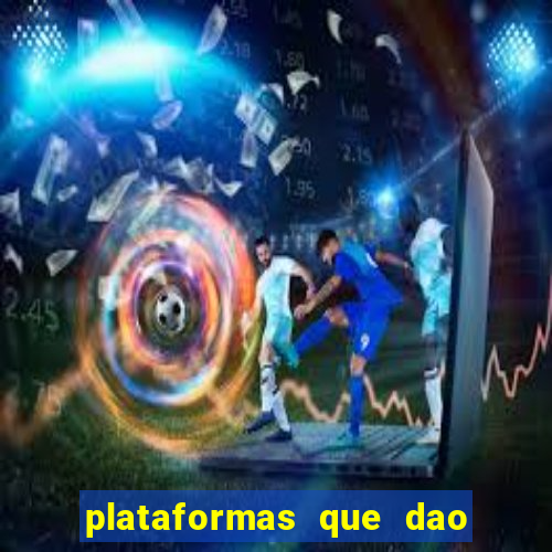 plataformas que dao dinheiro para jogar